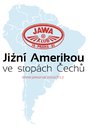 Jawa Jižní Amerikou 2016 - ve stopách Čechů