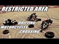 Restricted Area - Drifting Motorcycles Crossing - Switch Riders Gymkhana