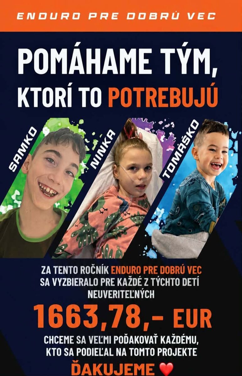 Enduro Kechnec ❤️ ĎAKUJEME! ❤️ Tento ročník Enduro pre dobrú vec – pre Samka, Ninku a Tomáška sa vyzbieralo pre každého z nich 1 663,78 €!